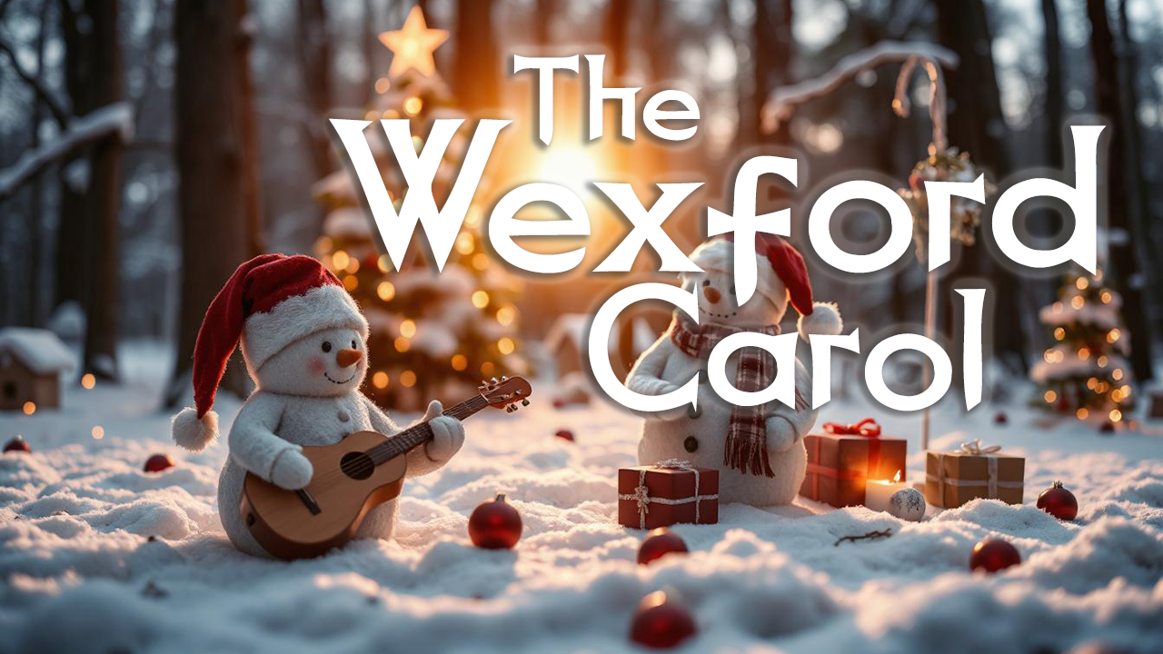 The Wexford Carol